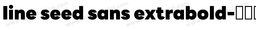 line seed sans extrabold字体转换